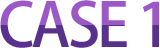 CASE 1